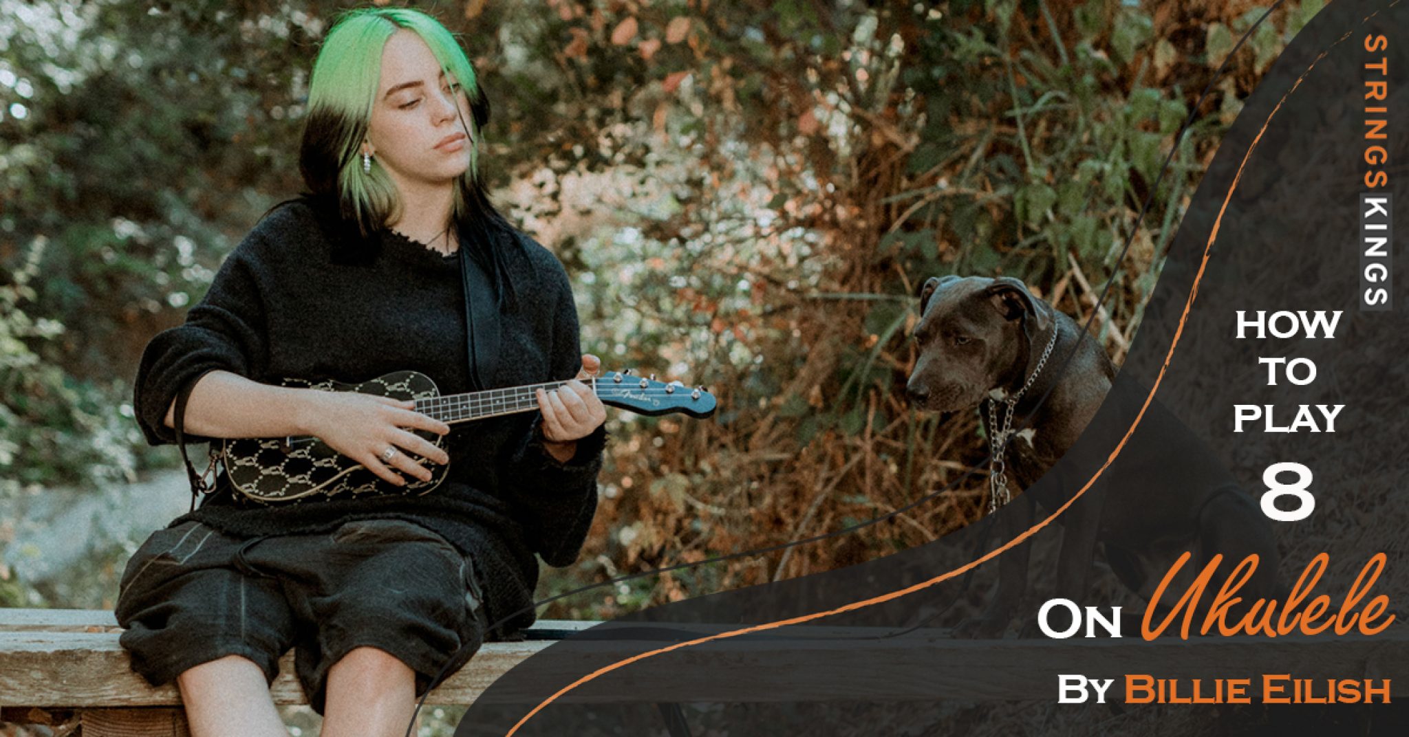 Discover How To Play 8 By Billie Eilish On Ukulele In 4 Easy Chords!